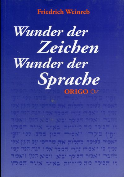 Wunder der Zeichen – Wunder der Sprache