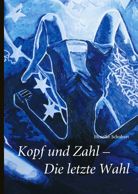 Kopf und Zahl – Die letzte Wahl