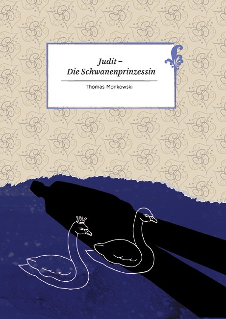 Judit – Die Schwanenprinzessin