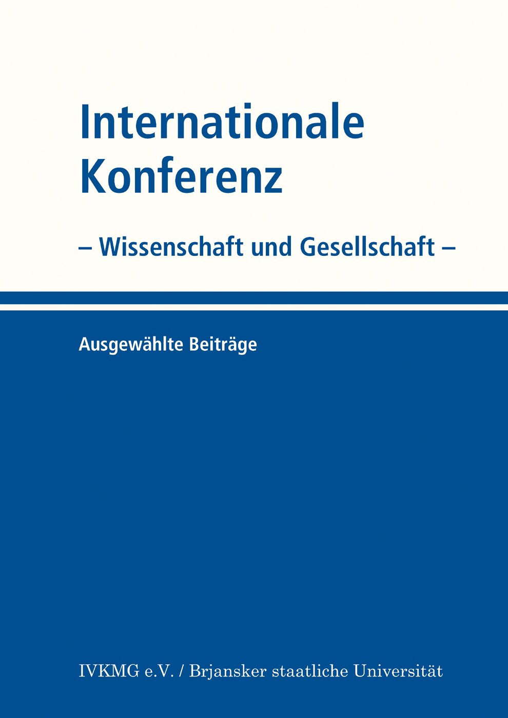 Internationale Konferenz – Wissenschaft und Gesellschaft –