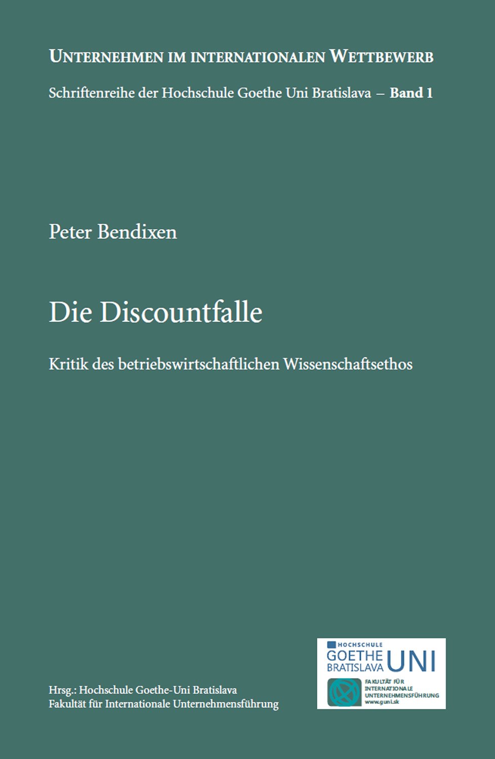 Die Discountfalle – Kritik des betriebswirtschaftlichen Wissenschaftsethos