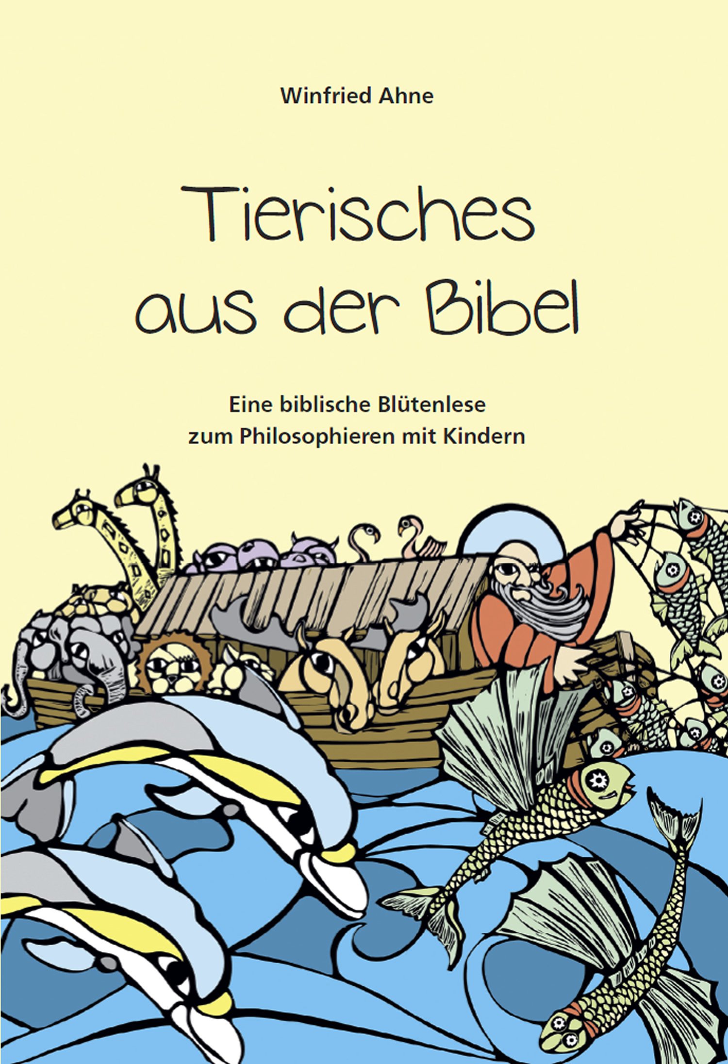Tierisches aus der Bibel