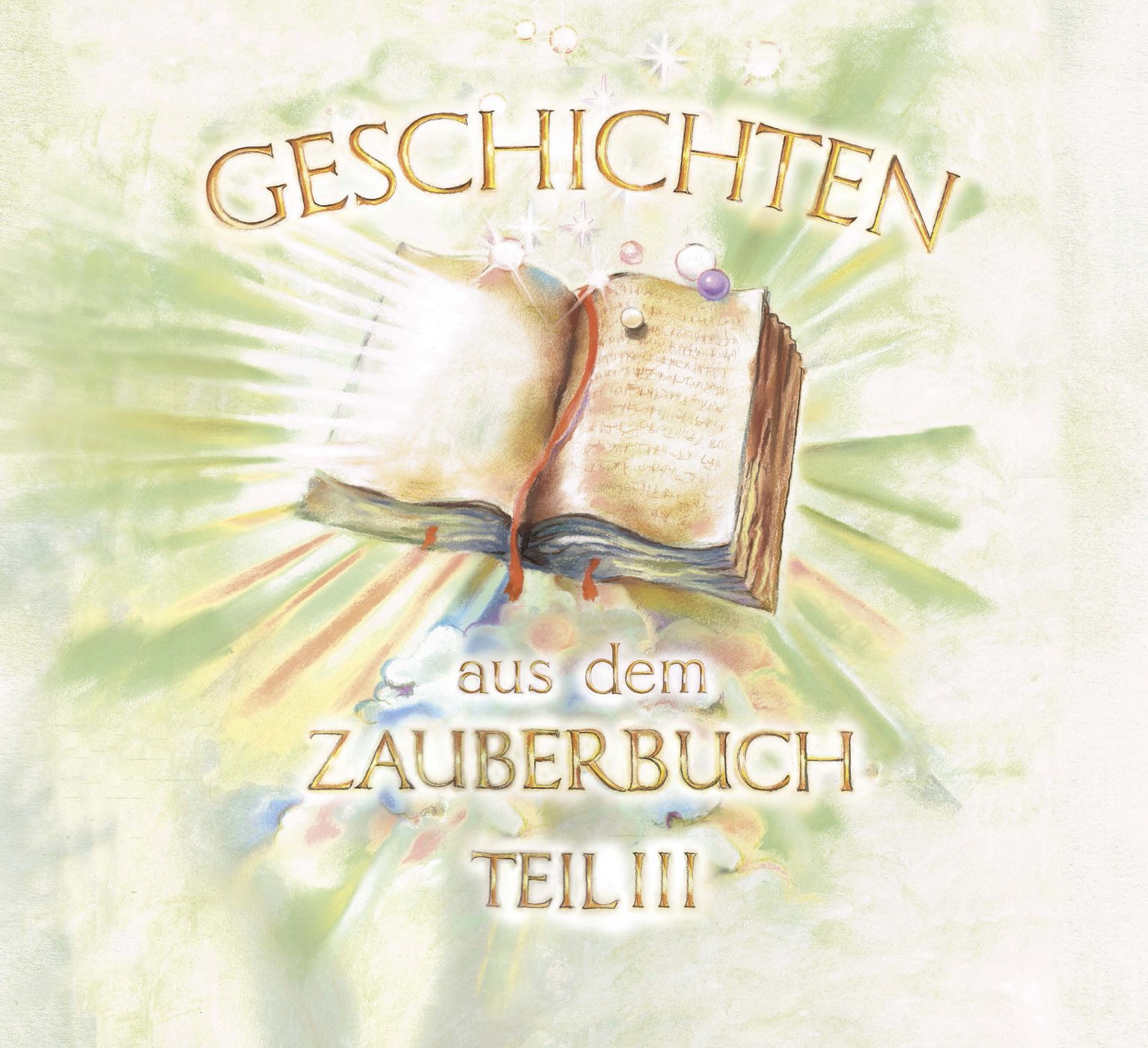 Geschichten aus dem Zauberbuch – Teil 3