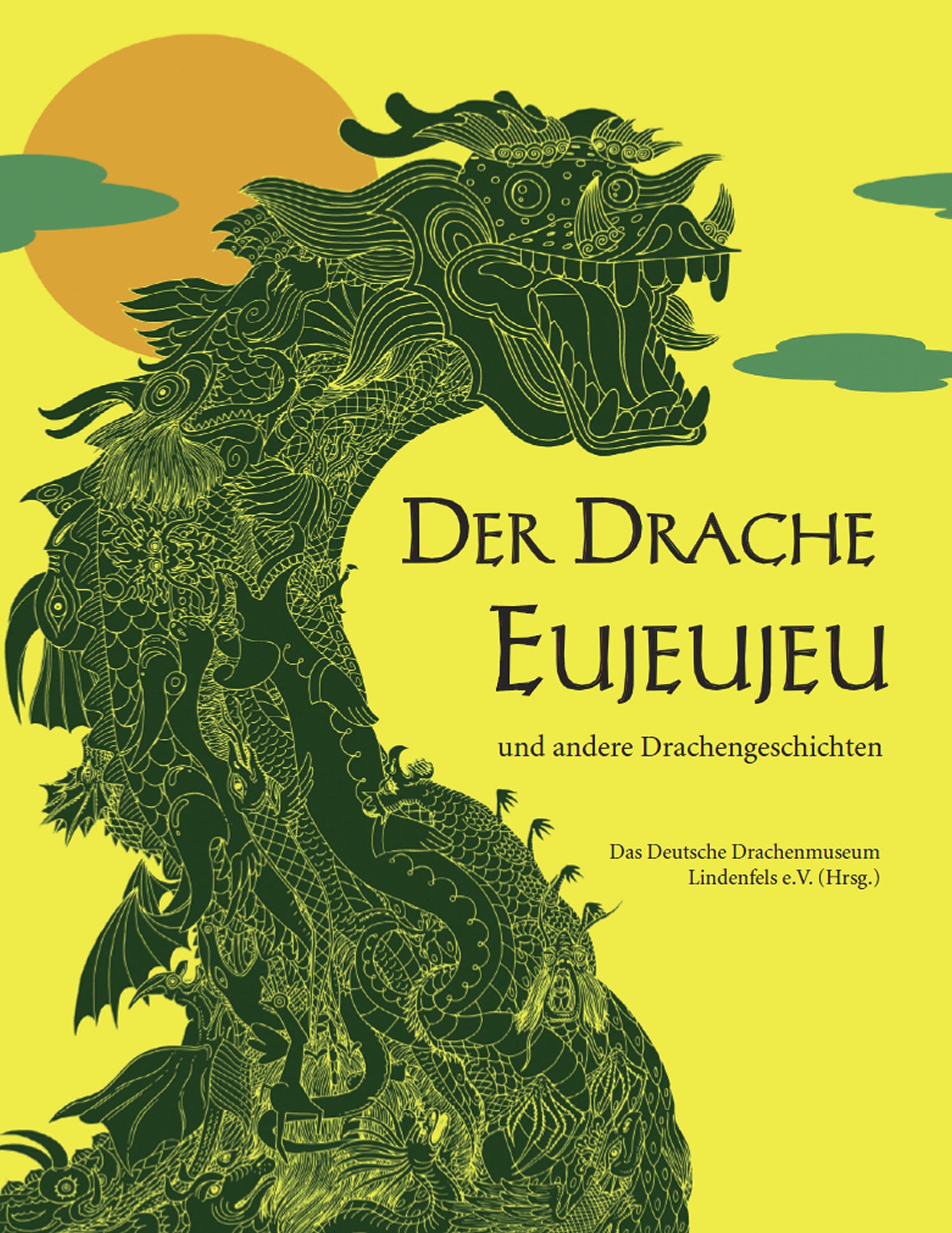 Der Drache Eujeujeu