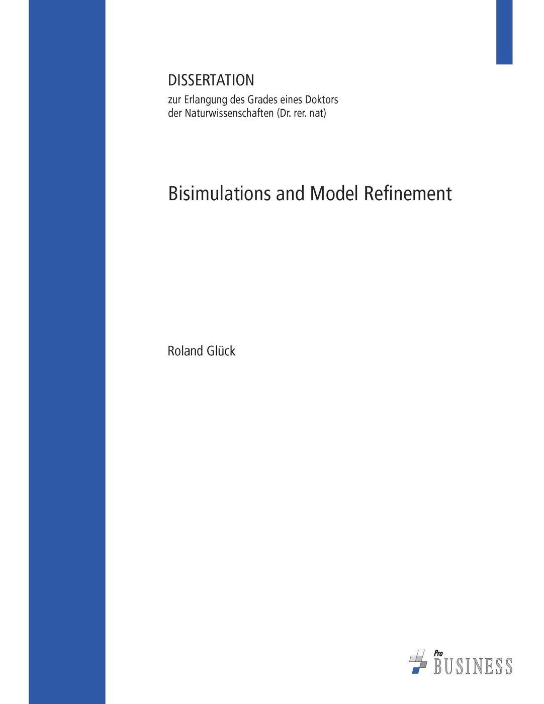 Bisimulations and Model Refinements