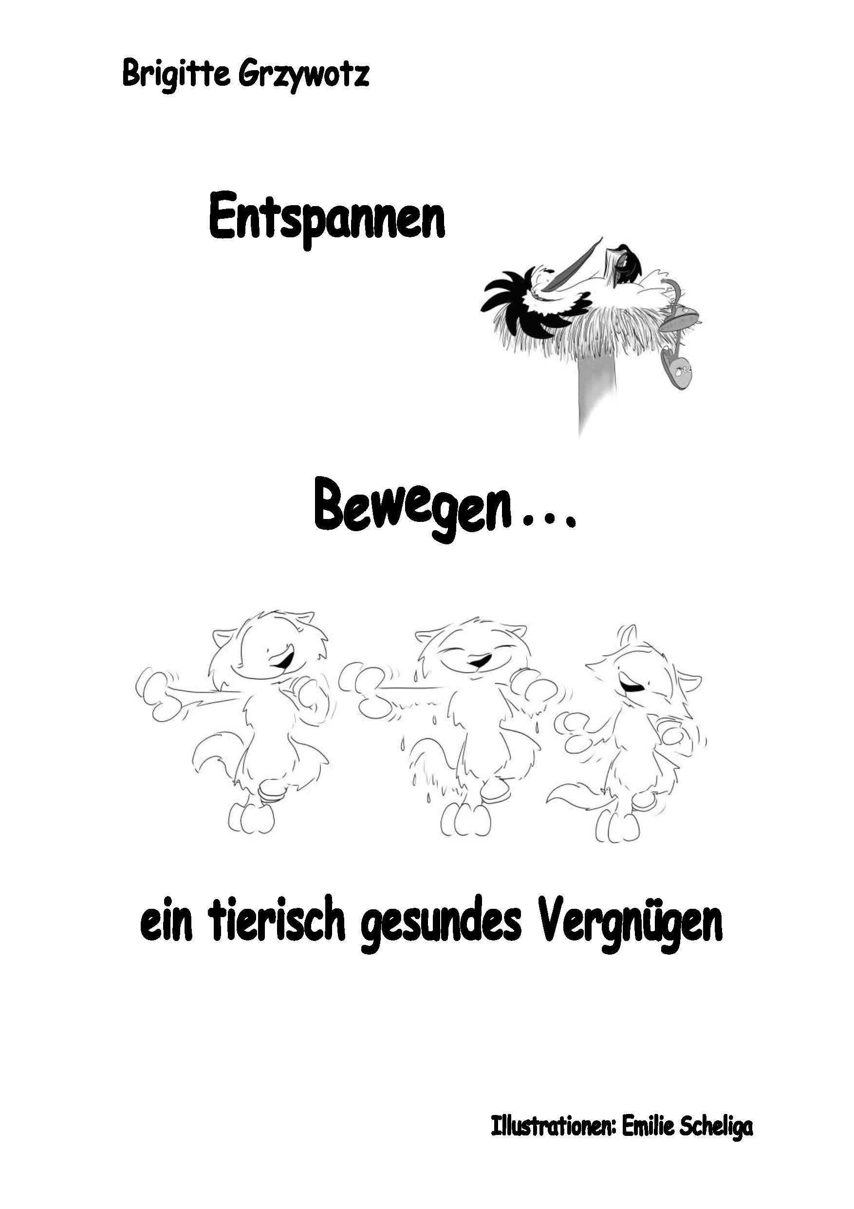 Entspannen Bewegen … ein tierisch gesundes Vergnügen