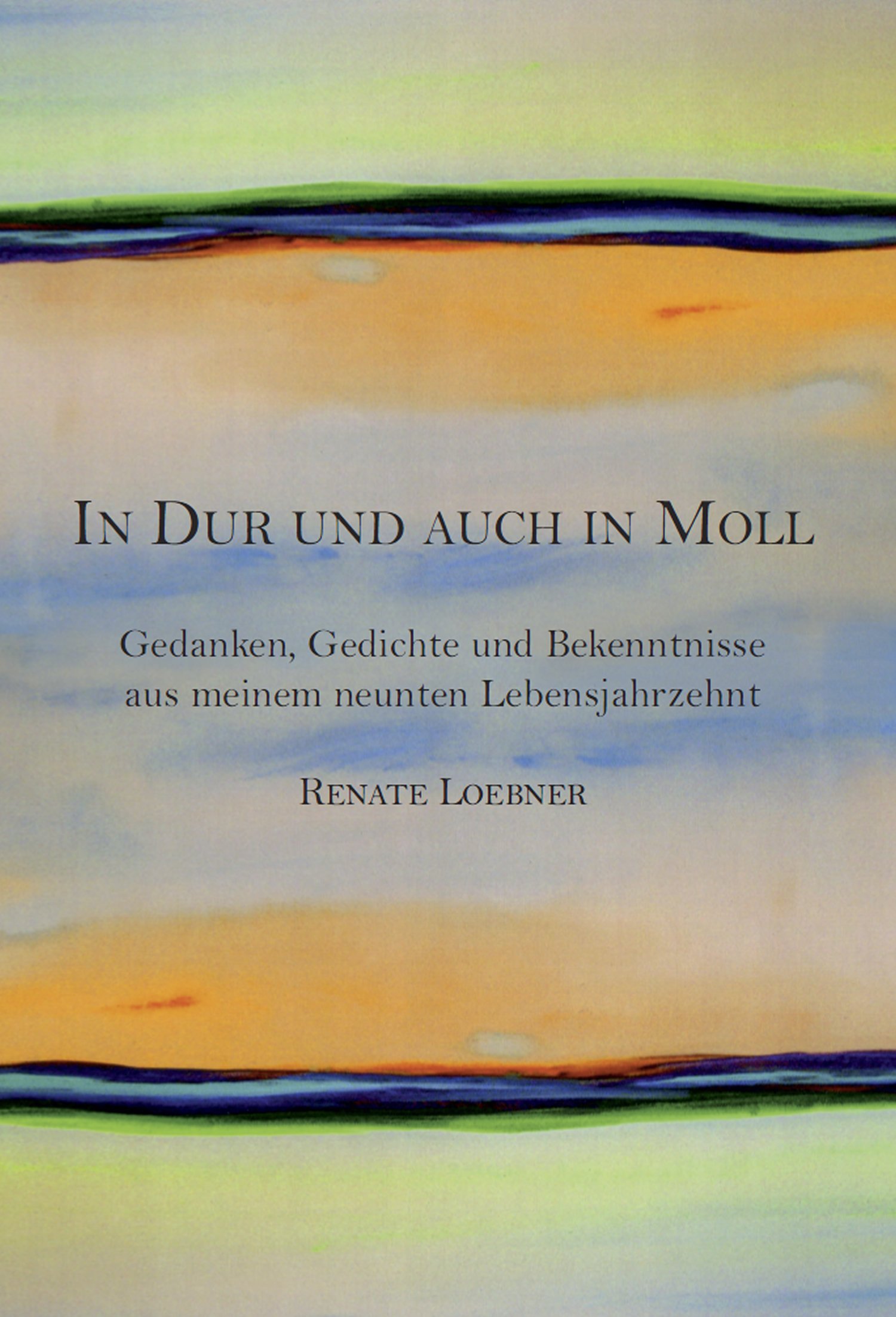 In Dur und auch in Moll