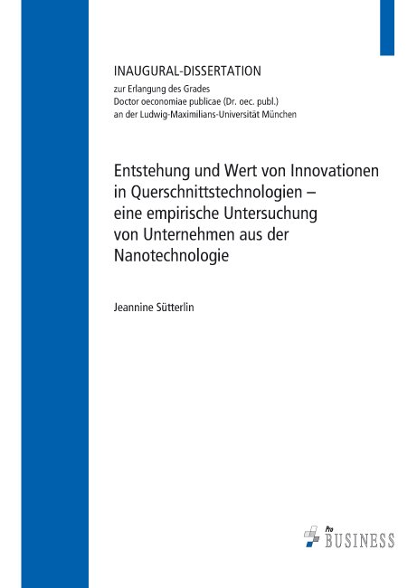 Entstehung und Wert von Innovationen in Querschnittstechnologien