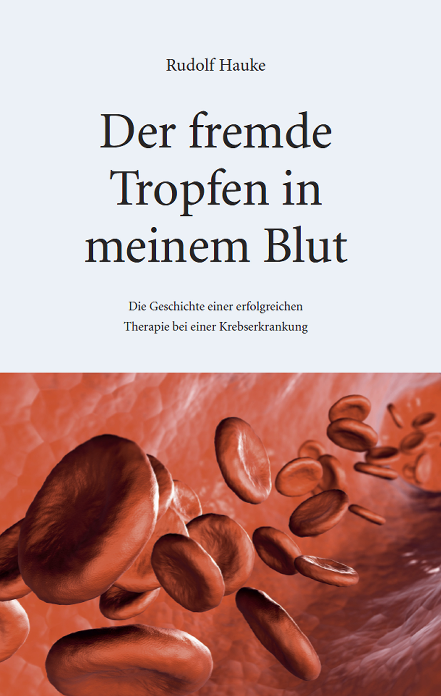 Der fremde Tropfen in meinem Blut
