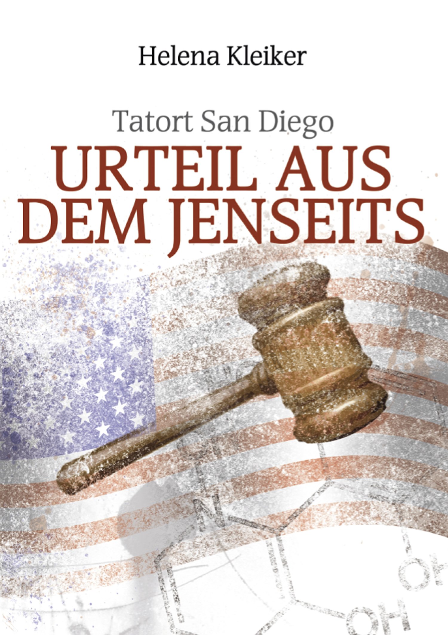 Tatort San Diego – Urteil aus dem Jenseits