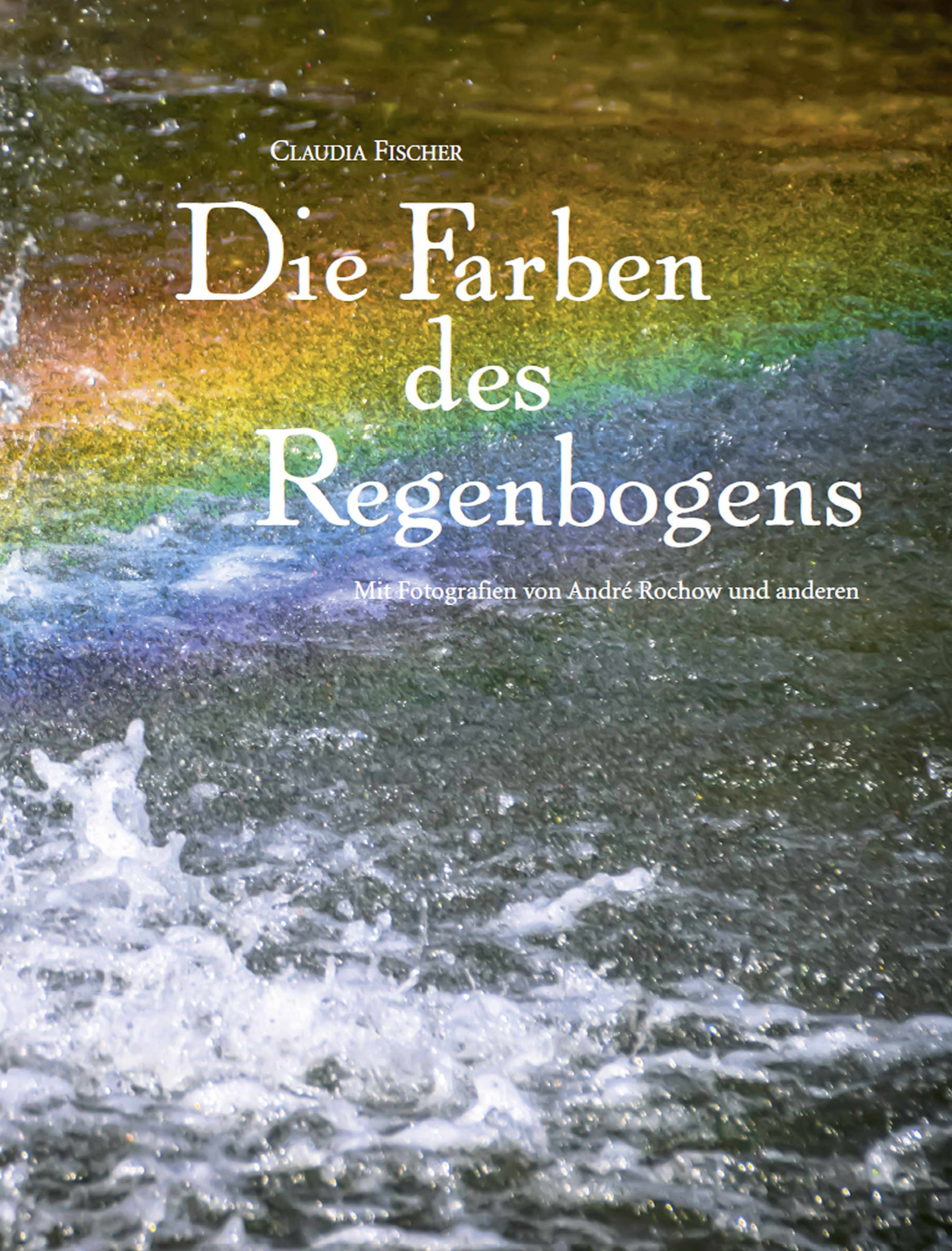 Die Farben des Regenbogens