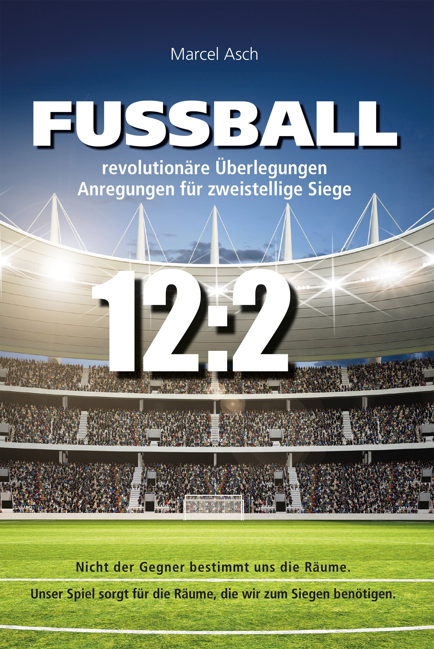 Fußball – revolutionäre Überlegungen