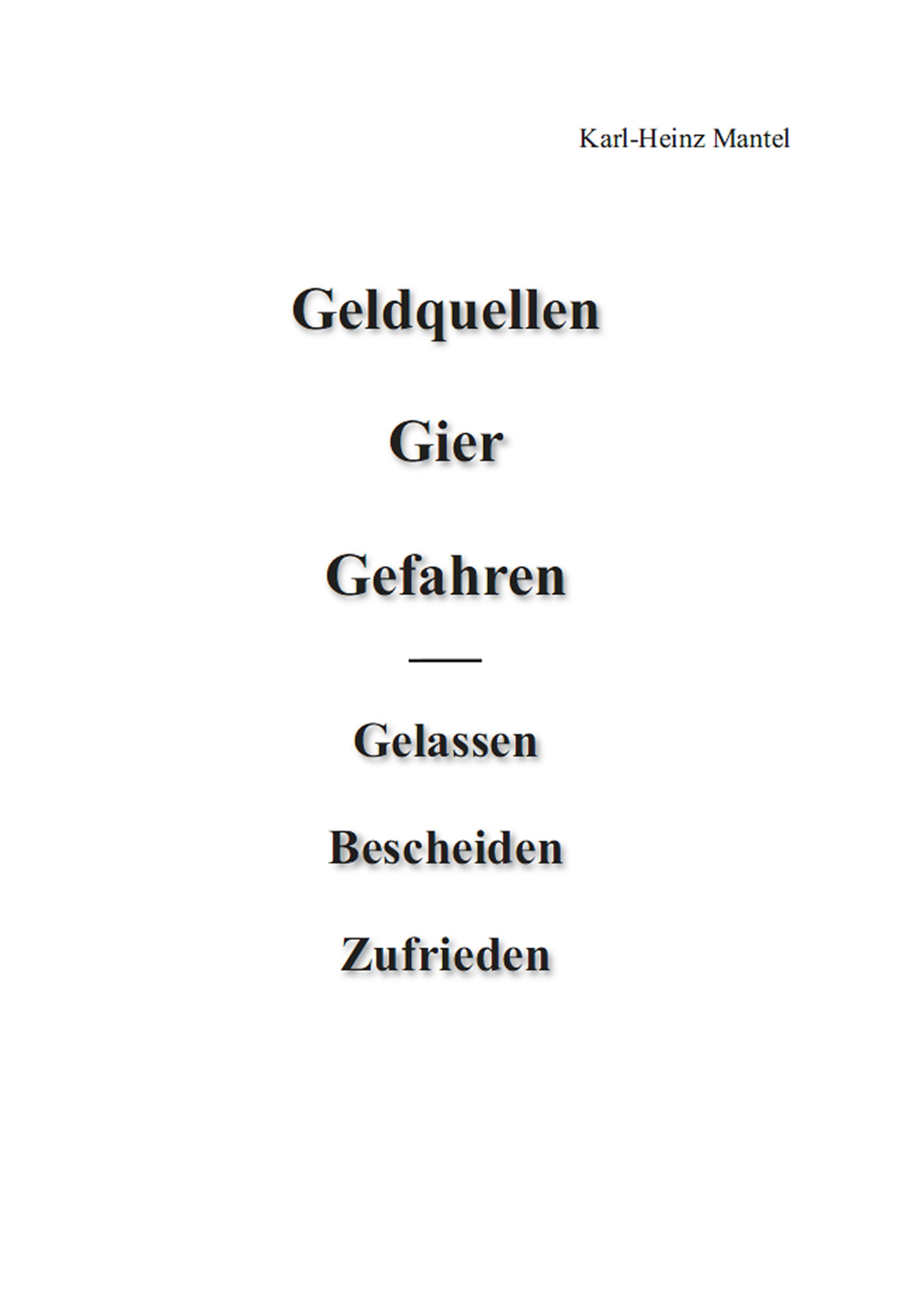 Geldquellen – Gier – Gefahren