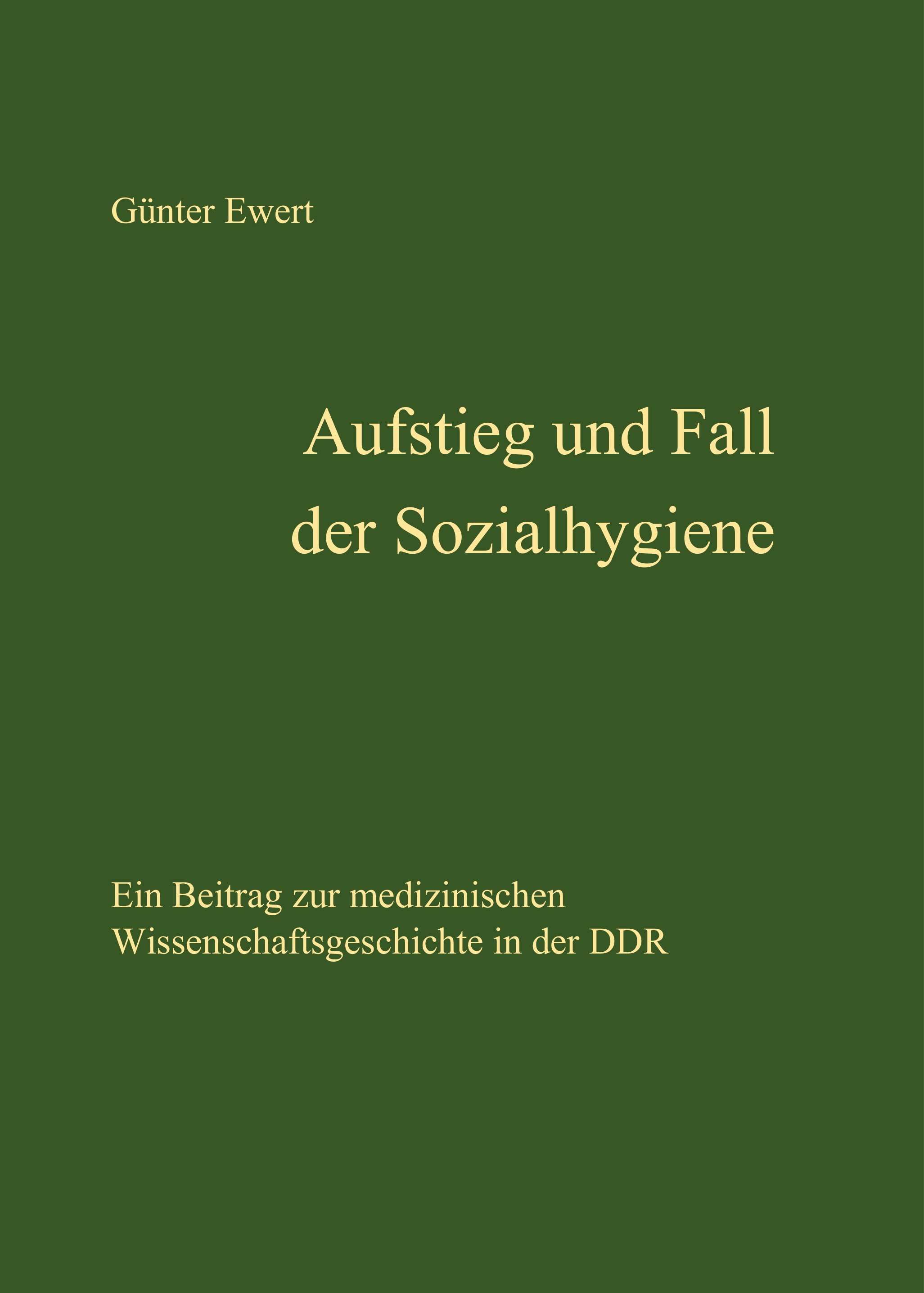 Aufstieg und Fall der Sozialhygiene