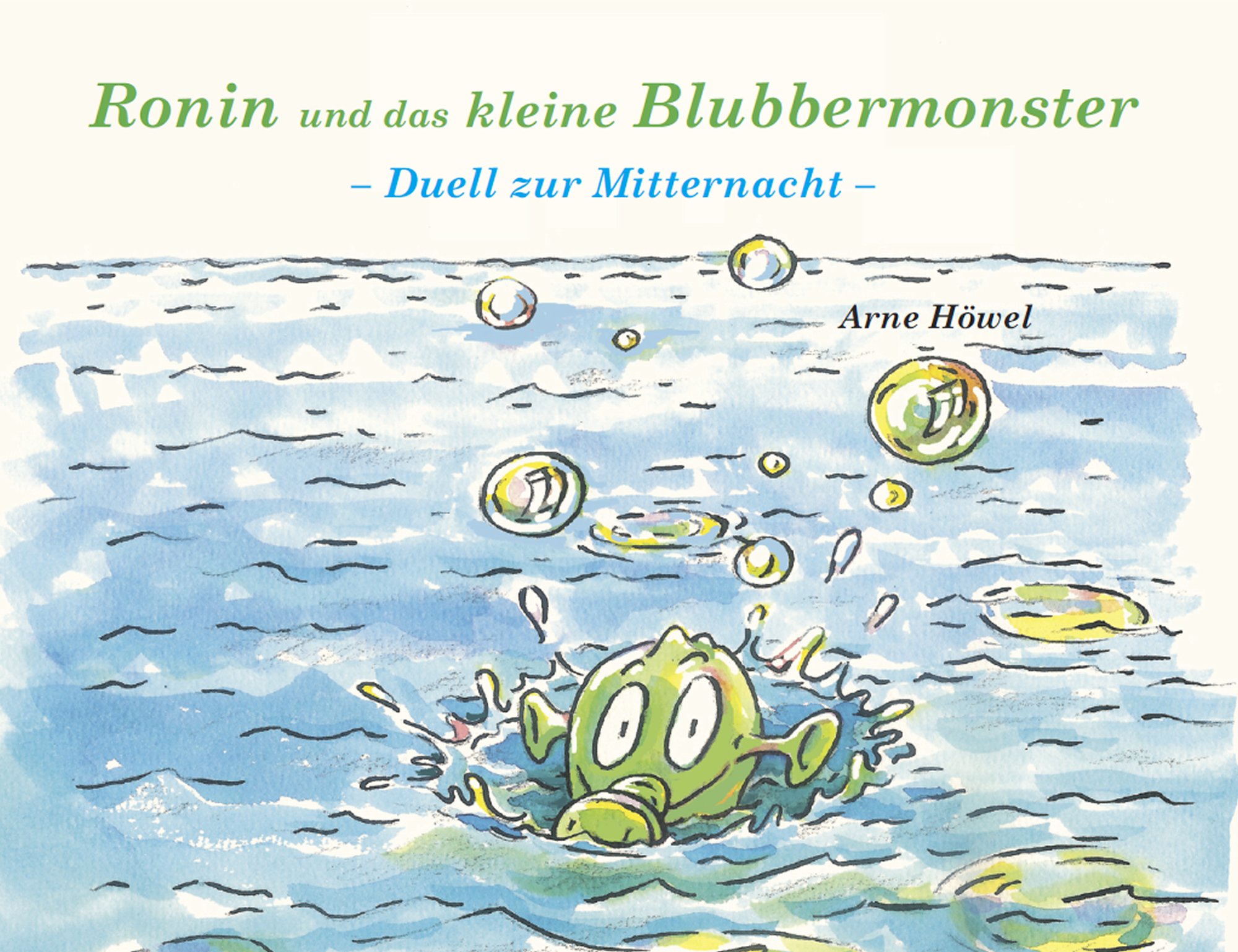 Ronin und das kleine Blubbermonster – Teil 1