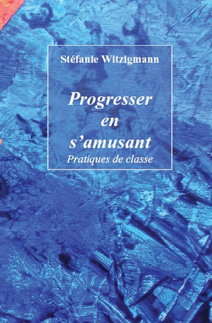 Progresser en s’amusant