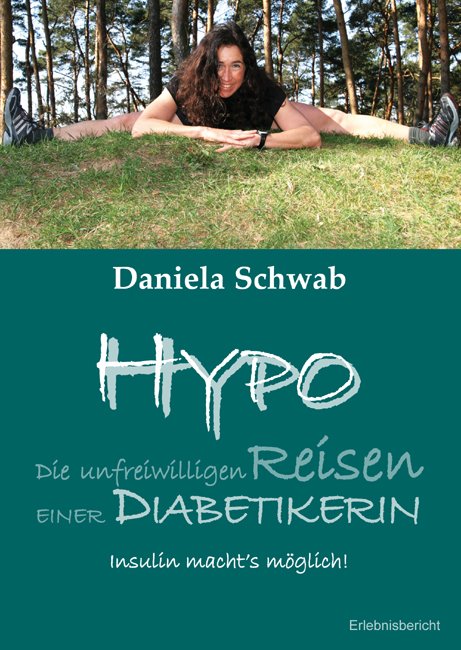 HYPO – Die unfreiwilligen Reisen einer Diabetikerin