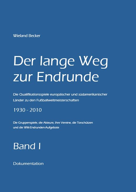 Der lange Weg zur Endrunde