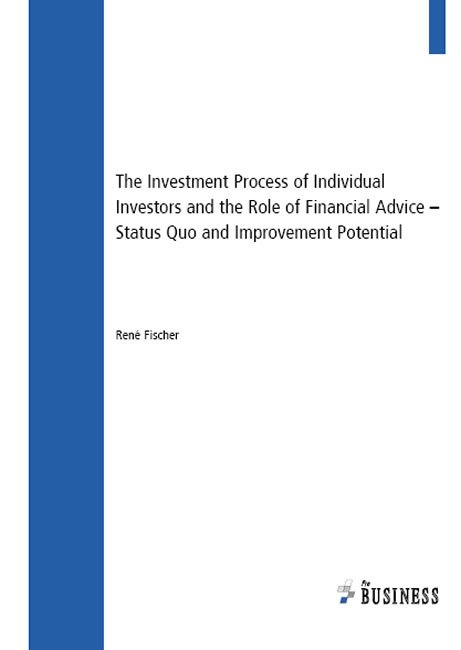 The Investment Process of Individual Investors and the Role of Financial Advice