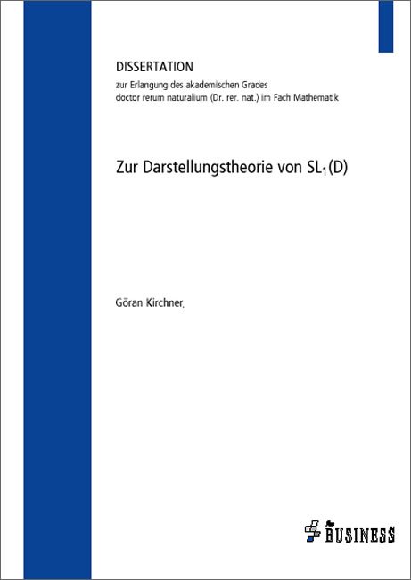 Zur Darstellungstheorie von SL1 (D)