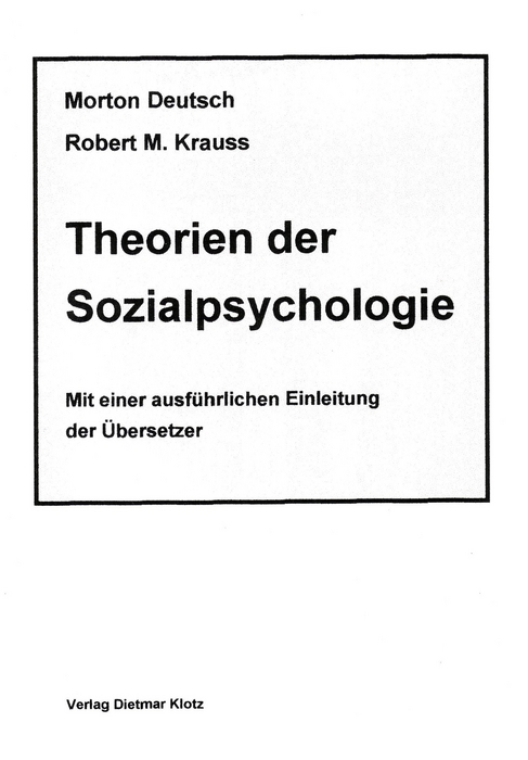 Theorien der Sozialpsychologie / Theorien der Sozialpsychologie