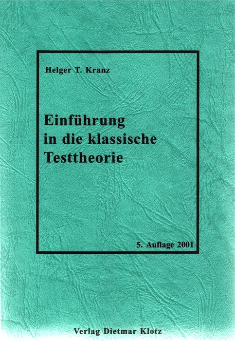 Einführung in die klassische Testtheorie / Einführung in die klassische Testtheo