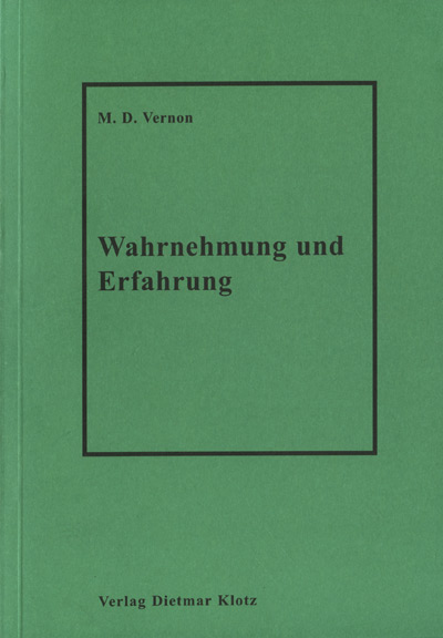 Wahrnehmung und Erfahrung / Wahrnehmung und Erfahrung