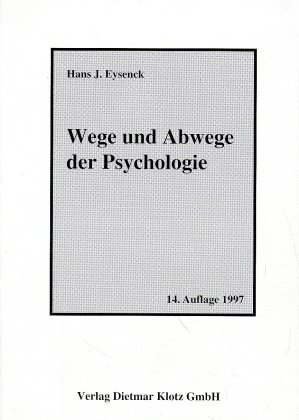 Wege und Abwege der Psychologie / Wege und Abwege der Psychologie