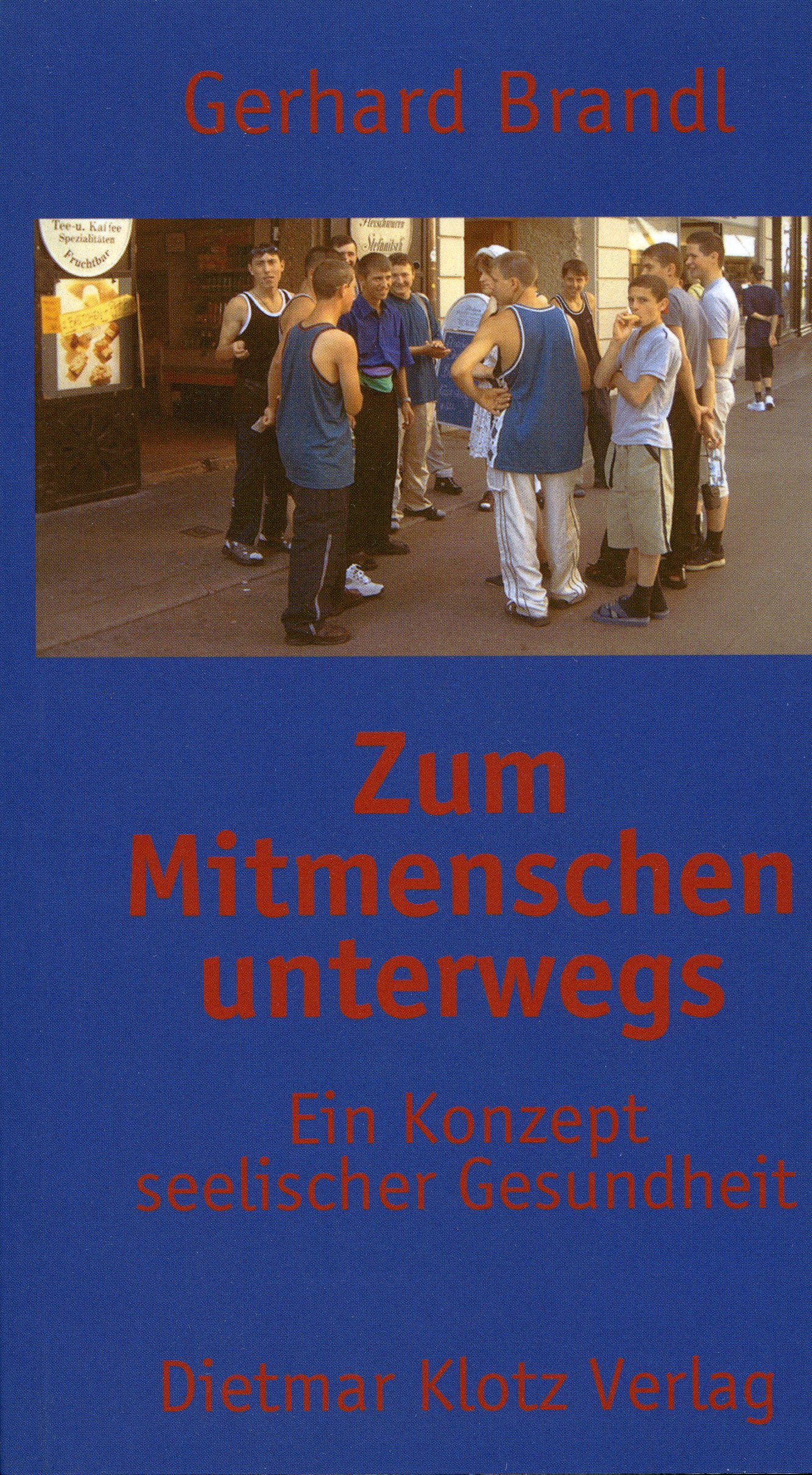 Zum Mitmenschen unterwegs