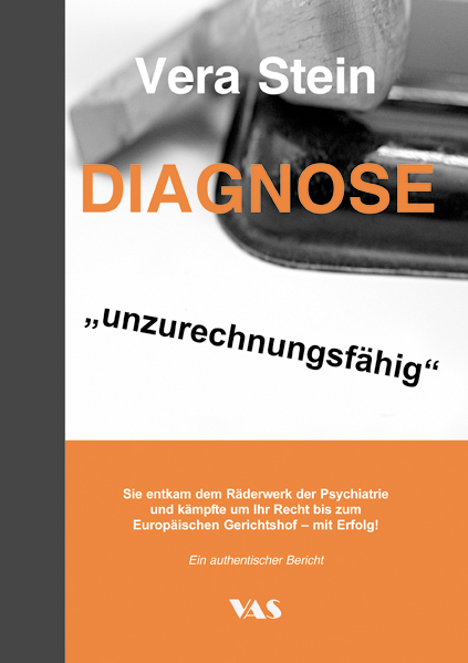 Diagnose „unzurechnungsfähig“