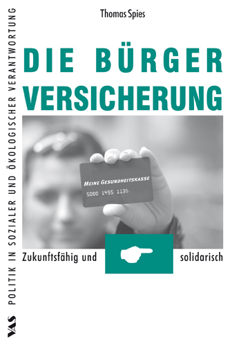 Die Bürgerversicherung – Zukunftsfähig und solidarisch