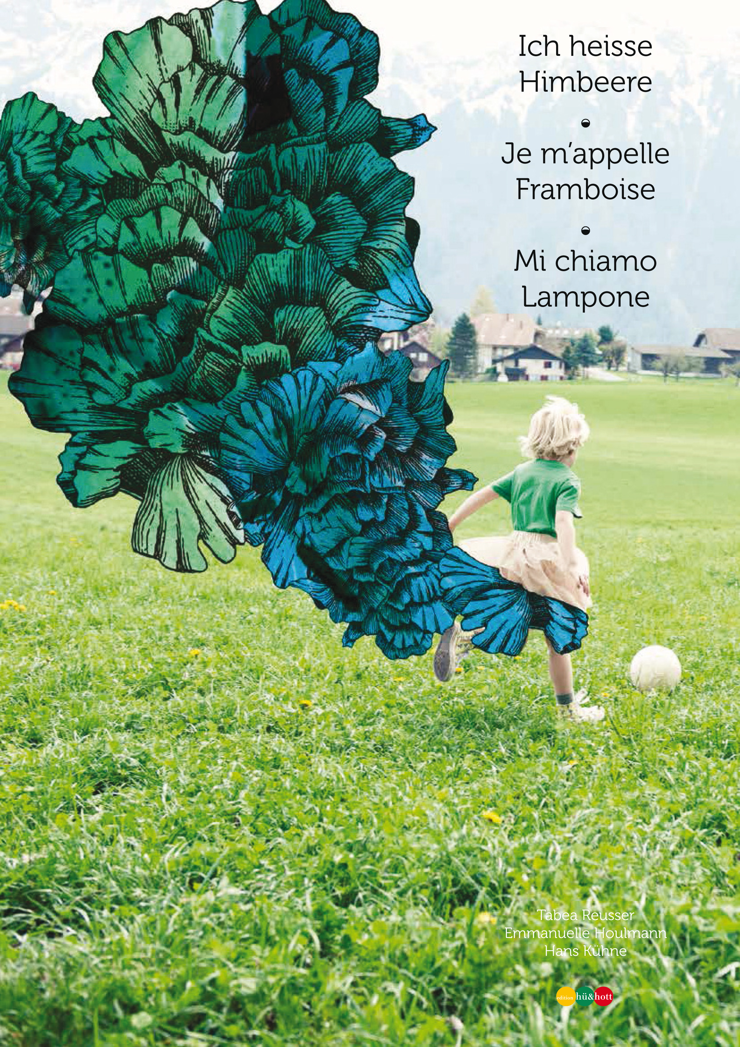 Ich heisse Himbeere – Ich heisse Wolke