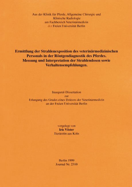 Ermittlung der Strahlenexposition des veterinärmedizinischen Personals in der Rö