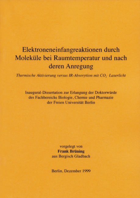 Elektroneneinfangreaktion durch Moleküle bei Raumtemperatur und nach deren Anreg