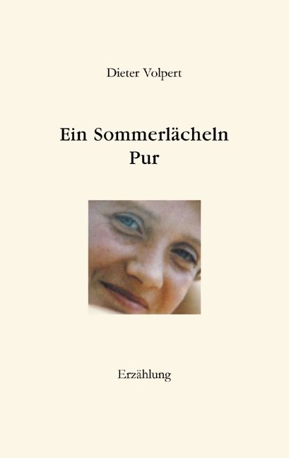 Ein Sommerlächeln Pur