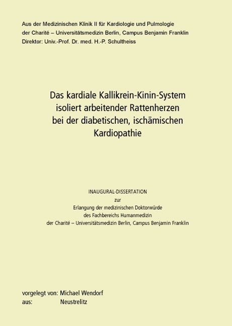 Das kardiale Kallikrein-Kinin-System isoliert arbeitender Rattenherzen bei der d