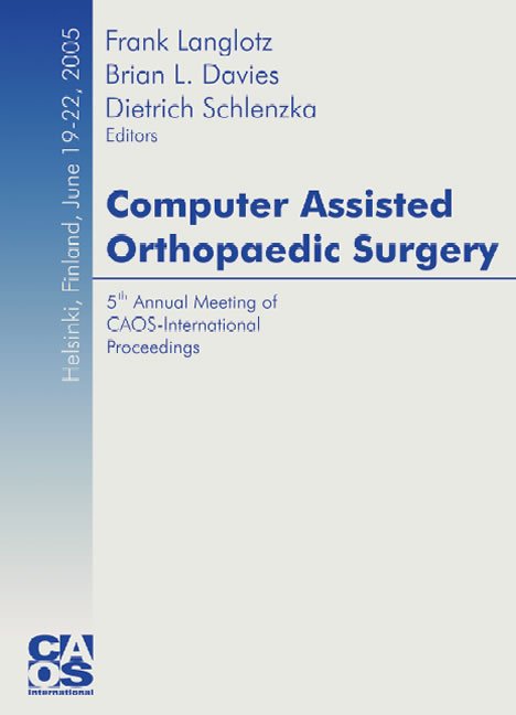 Computer Assisted Orthopaedic Surgery