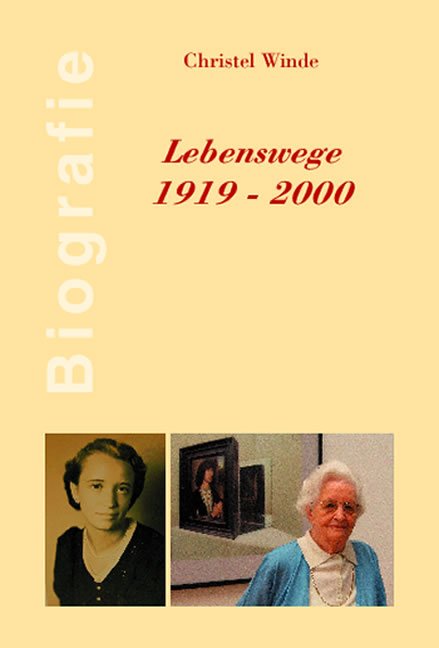 Lebenswege 1919–2000