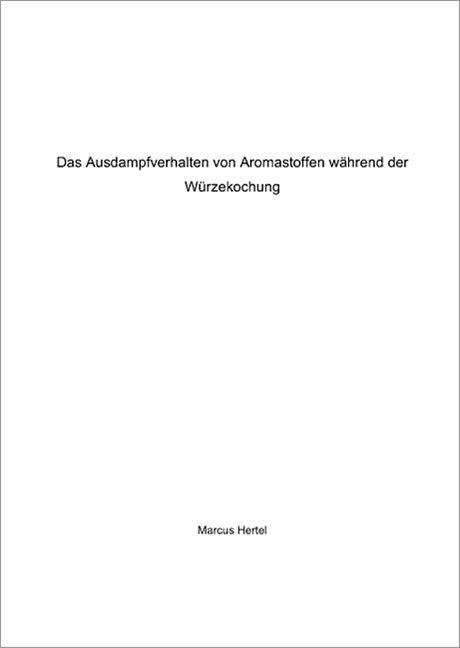 Das Ausdampfverhalten von Aromastoffen während der Würzekochung