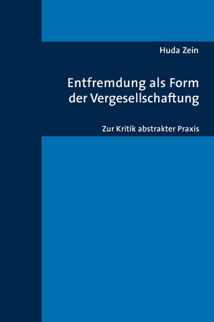 Entfremdung als Form der Vergesellschaftung