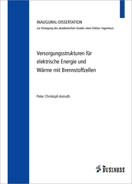 Versorgungsstrukturen für elektrische Energie und Wärme mit Brennstoffzellen