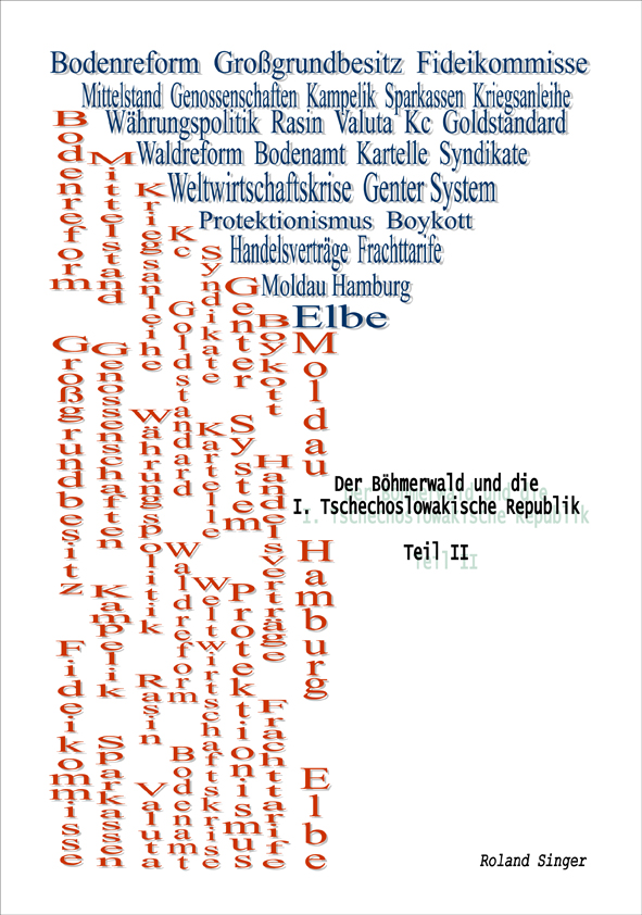 Der Böhmerwald und die I. Tschechoslowakische Republik, Teil II