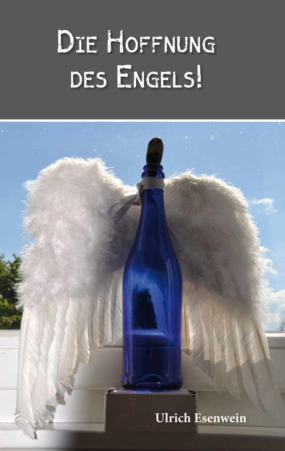 Die Hoffnung des Engels!