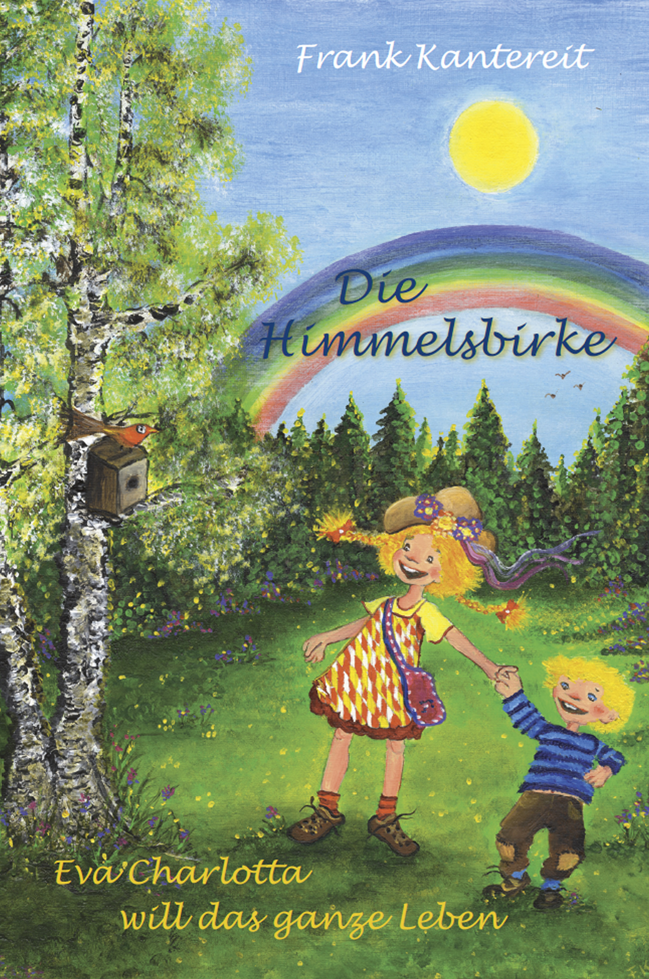 Die Himmelsbirke – Eva Charlotta will das ganze Leben