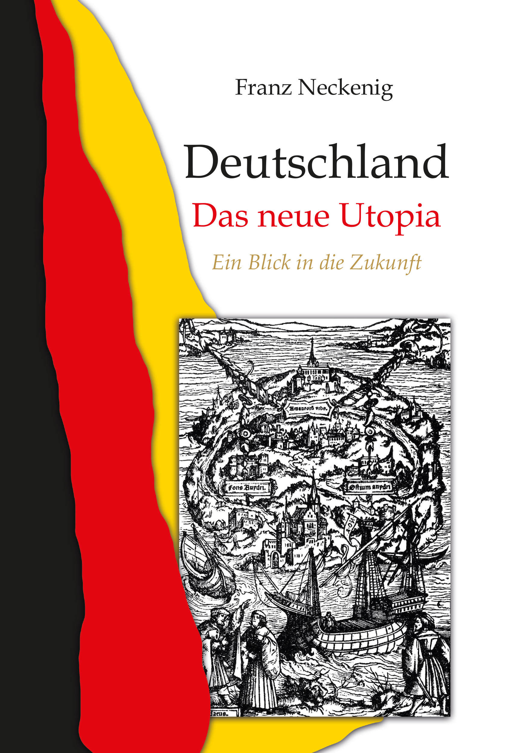 Deutschland – Das neue Utopia