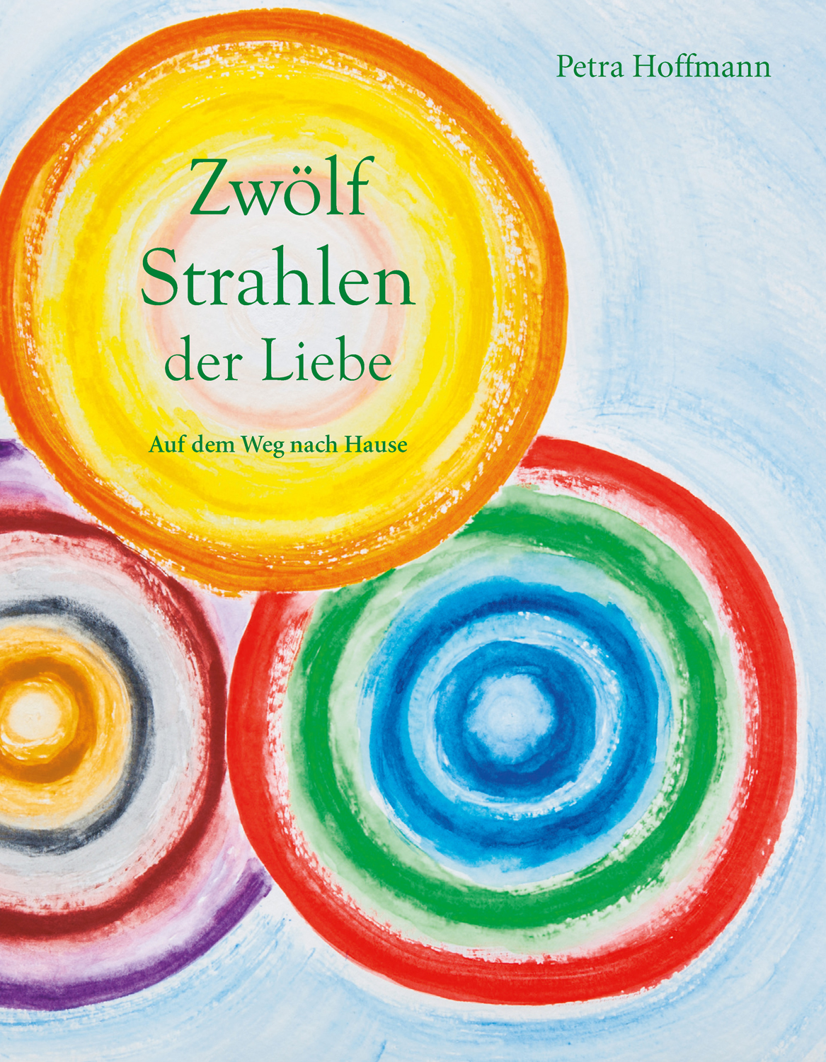 Zwölf Strahlen der Liebe