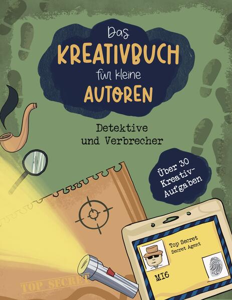 Das Kreativbuch für kleine Autoren