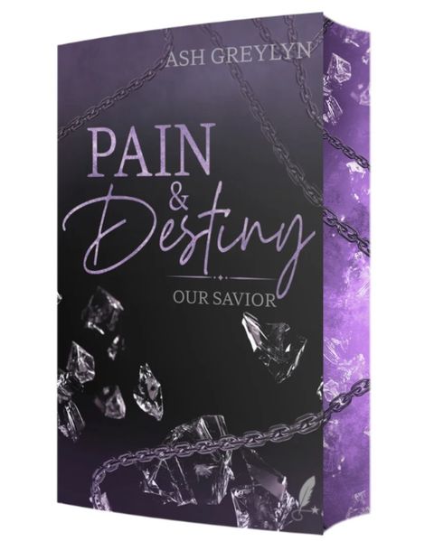 Pain & Destiny – Our Savior