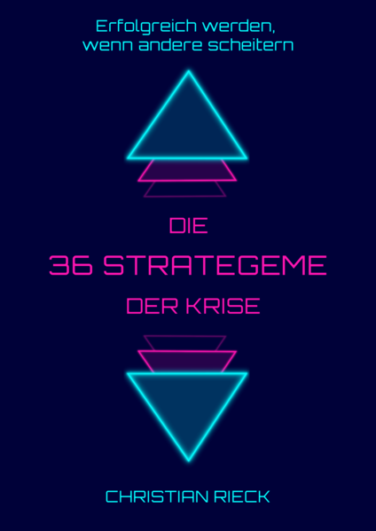 Die 36 Strategeme der Krise (Softcover)