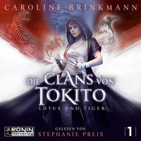 Die Clans von Tokito – Lotus und Tiger